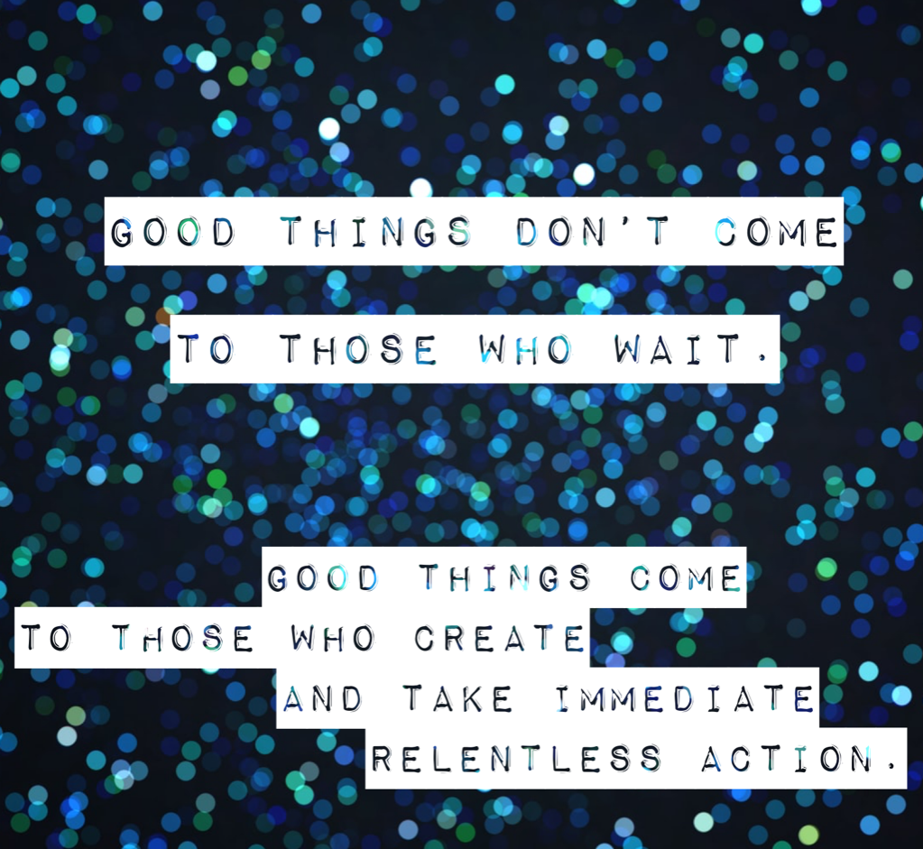 Good Things Come to Those Who Wait